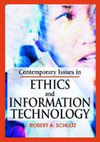 Contemporary Issues in Ethics and Information Technology