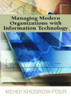 Managing Modern Organizations With Information Technology