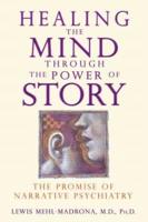 Healing the Mind Through the Power of Story