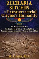 Zechariah Sitchin and the Extraterrestrial Origins of Humanity