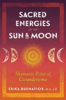 Sacred Energies of the Sun & Moon