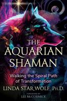 The Aquarian Shaman