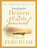 Searching for Heaven on Earth Journal