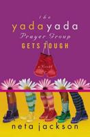 The Yada Yada Prayer Group Gets Tough