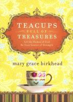 Teacups Full of Treasures