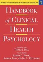Handbook of Clinical Health Psychology. Vol. 3 Models and Perspectives in Health Psychology