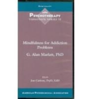 Mindfulness for Addiction Problems