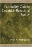 Personality-Guided Cognitive-Behavioral Therapy