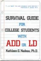 Survival Guide for College Students With ADHD or LD