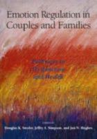 Emotion Regulation in Couples and Families