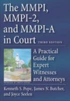 The MMPI, MMPI-2 & MMPI-A in Court