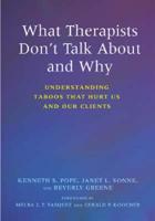 What Therapists Don't Talk About and Why