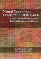 Neural Networks in Organizational Research