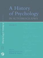 A History of Psychology in Autobiography V. IX