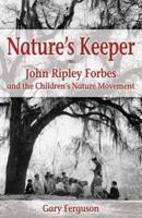 Nature's Keeper (Hardcover)
