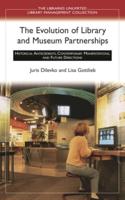The Evolution of Library and Museum Partnerships