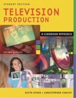 Television Production: A Classroom Approach