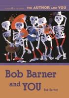 Bob Barner and You: