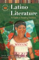 Latino Literature: A Guide to Reading Interests