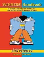 Winners! Handbook: A Closer Look at Judy Freeman's Top-Rated Children's Books of 2004