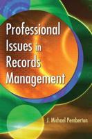 Professional Issues in Records Management