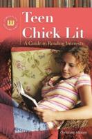 Teen Chick Lit: A Guide to Reading Interests