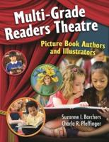 Multi-Grade Readers Theatre: Picture Book Authors and Illustrators