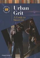 Urban Grit: A Guide to Street Lit