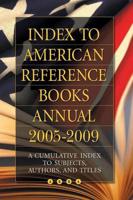Index to American Reference Books Annual 2005-2009