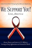 We Support You! Love, America