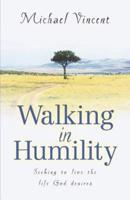 Walking In Humility