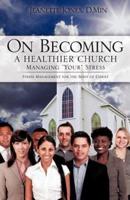 On Becoming a Healthier Church