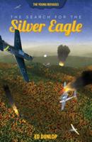 The Search for the Silver Eagle
