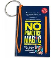 No Practice Magic