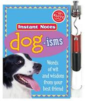 Klutz: Instant Notes: Dog-isms