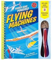 Rubber-Band-Powered Flying Machines Pack 6