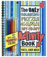 The Only Activity Book You'll Ever Need