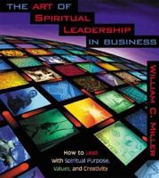 The Art of Spiritual Leadership in Business