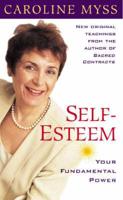 Self-Esteem Your Fundamental Power