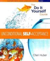 Unconditional Self Acceptance