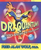 Dr Quantum Presents