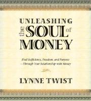 Unleashing the Soul of Money