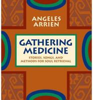 Gathering Medicine