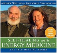 Self-Healing With Energy Medicine