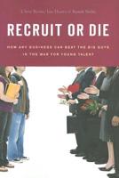 Recruit or Die