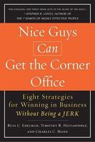 Nice Guys Can Get the Corner Office