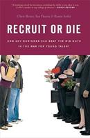 Recruit or Die
