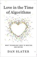 Love in the Time of Algorithms