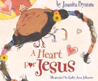 A Heart for Jesus