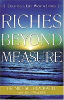 Riches Beyond Measure